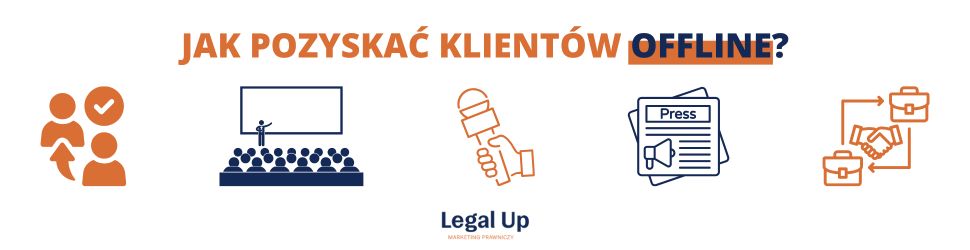 Jak pozyskiwać klientów do kancelarii prawnej?