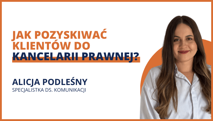 Jak pozyskiwać klientów do kancelarii prawnej-2