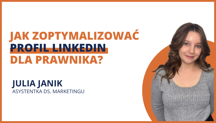 profil linkedin dla prawnika - jak zoptymalizować?